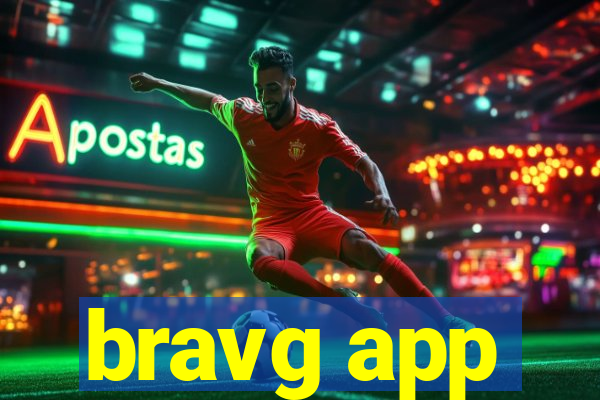 bravg app